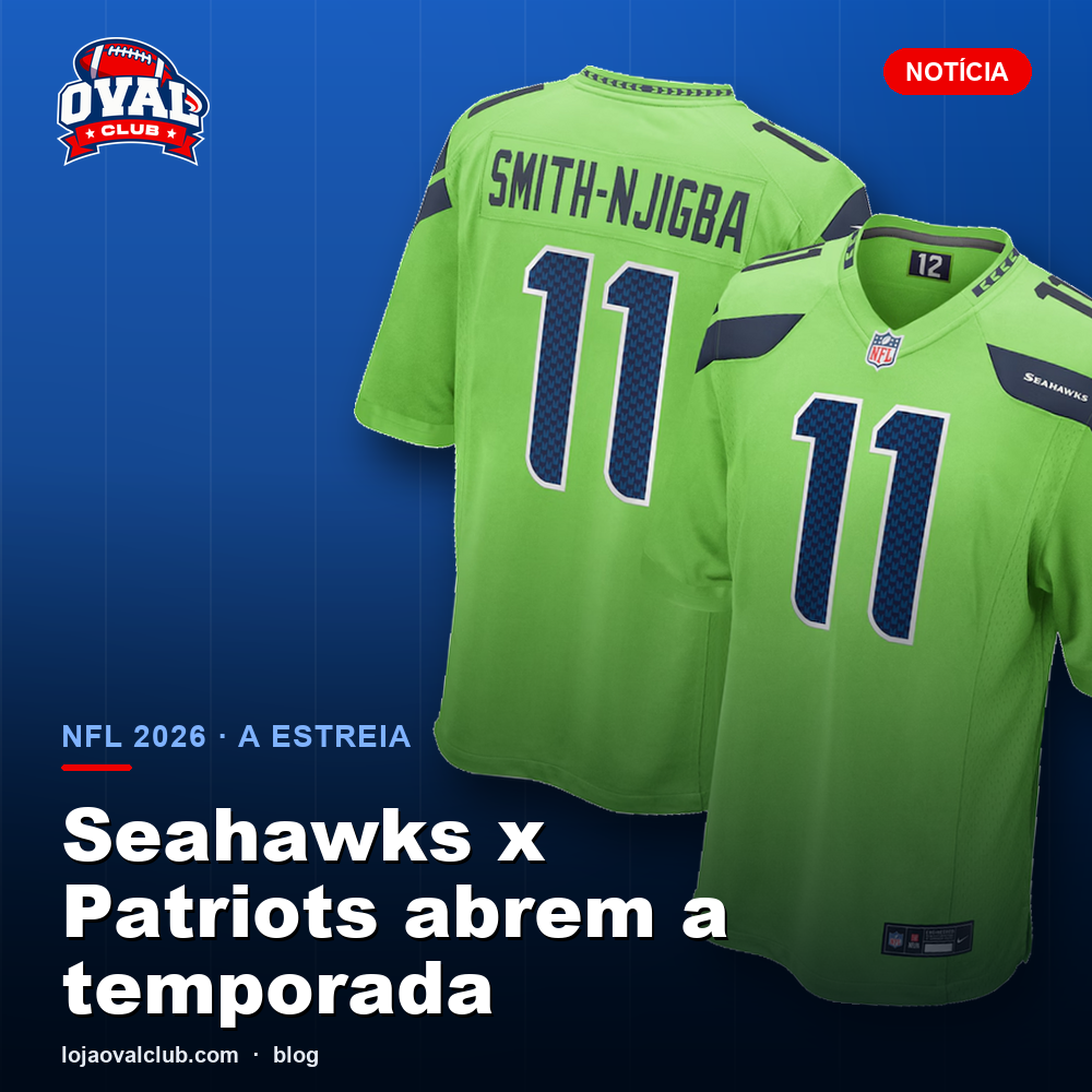 Seahawks x Patriots abrem a temporada 2026